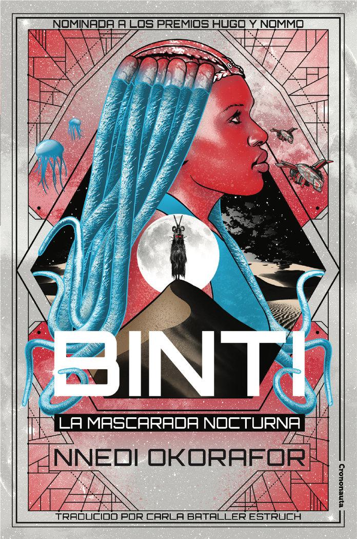 Vorderes Coverbild Binti : la mascarada nocturna