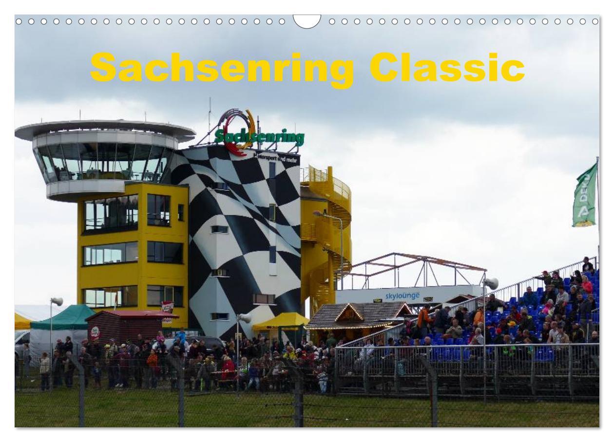 Vorderes Coverbild Sachsenring Classic (Wandkalender 2026 DIN A3 quer), CALVENDO Monatskalender