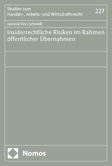 Vorderes Coverbild Insiderrechtliche Risiken im Rahmen öffentlicher Übernahmen