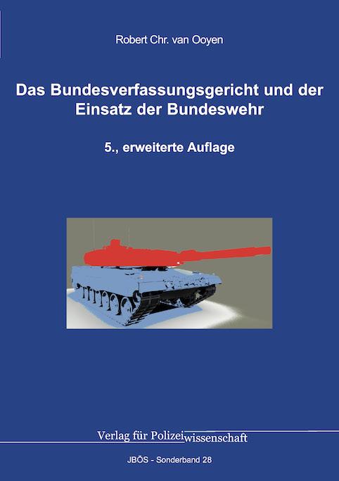 Vorderes Coverbild Das Bundesverfassungsgericht und der Einsatz der Bundeswehr