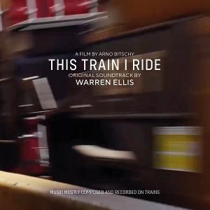 Vorderes Coverbild This Train I Ride (Original Soundtrack)