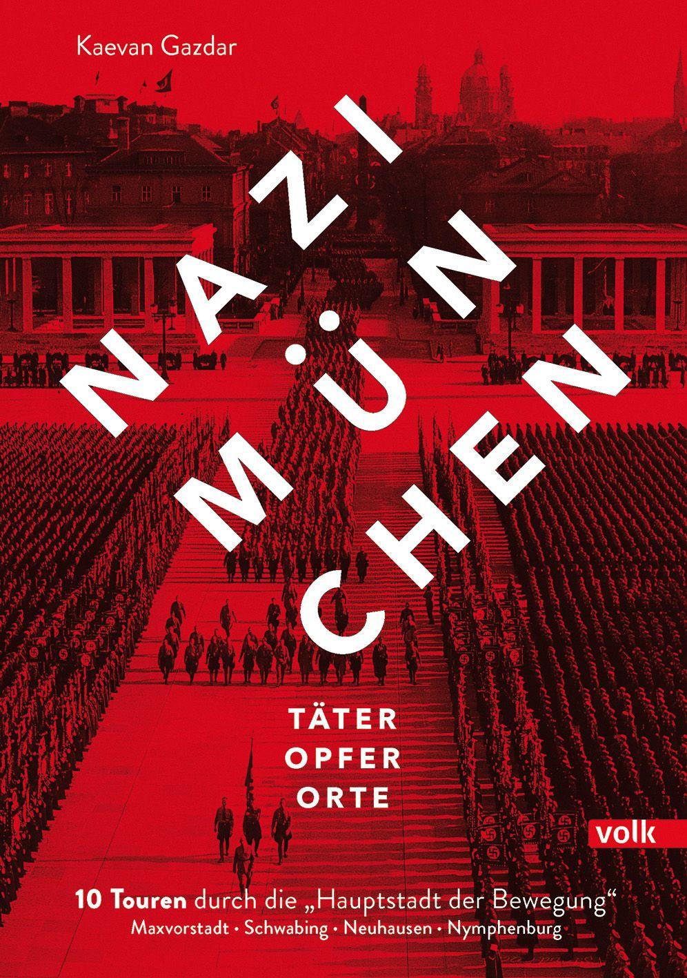 Vorderes Coverbild Nazi-München. Täter - Opfer - Orte