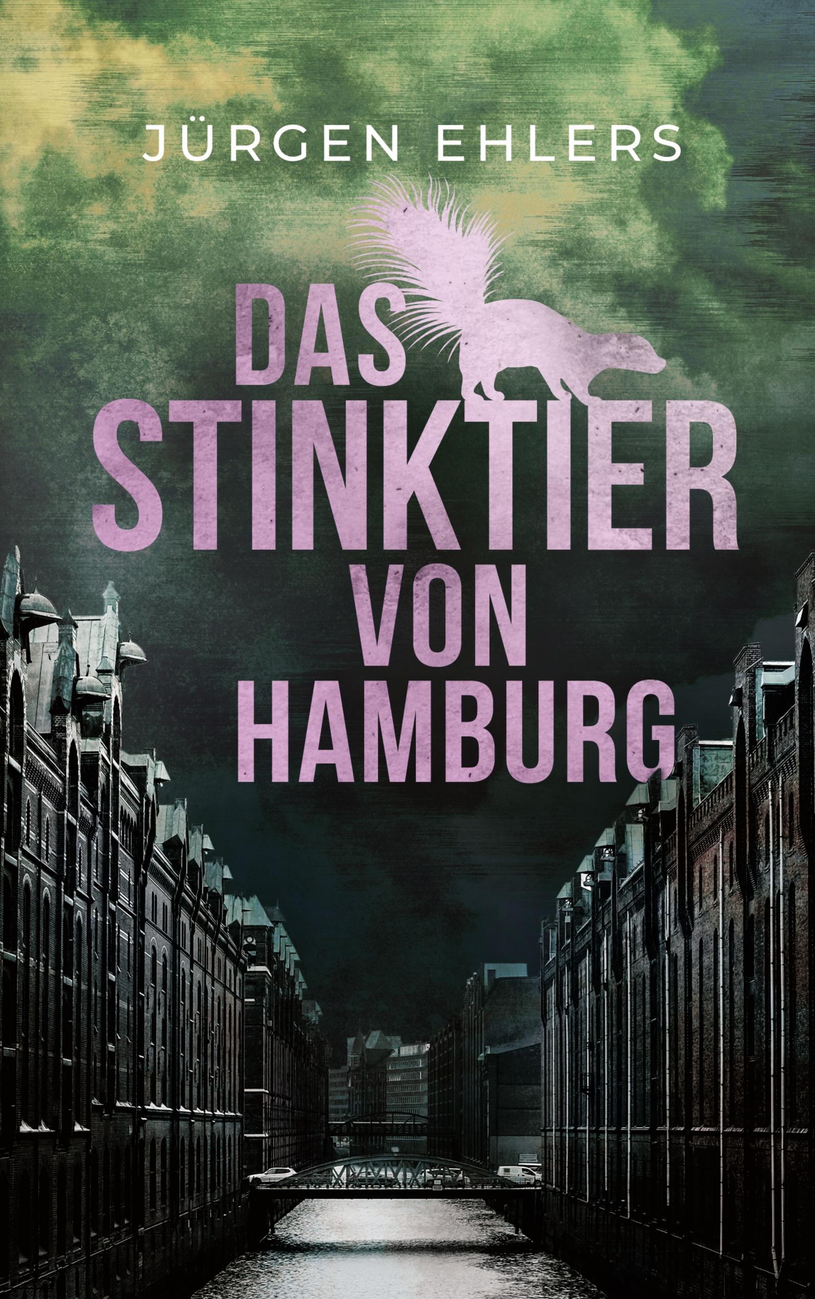 Vorderes Coverbild Das Stinktier von Hamburg