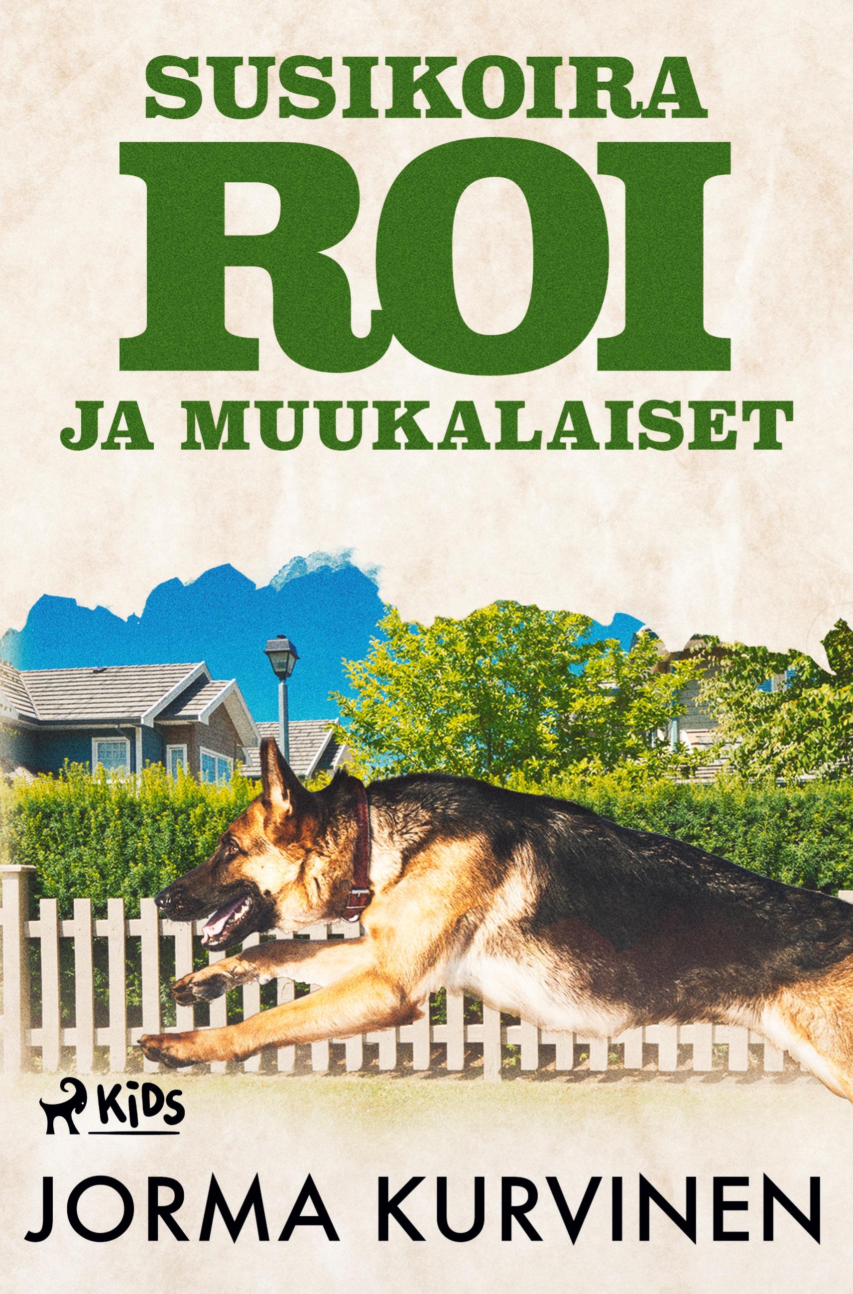 Vorderes Coverbild Susikoira Roi ja muukalaiset