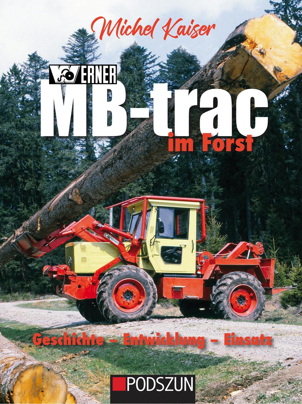 Vorderes Coverbild Werner MB-trac im Forst