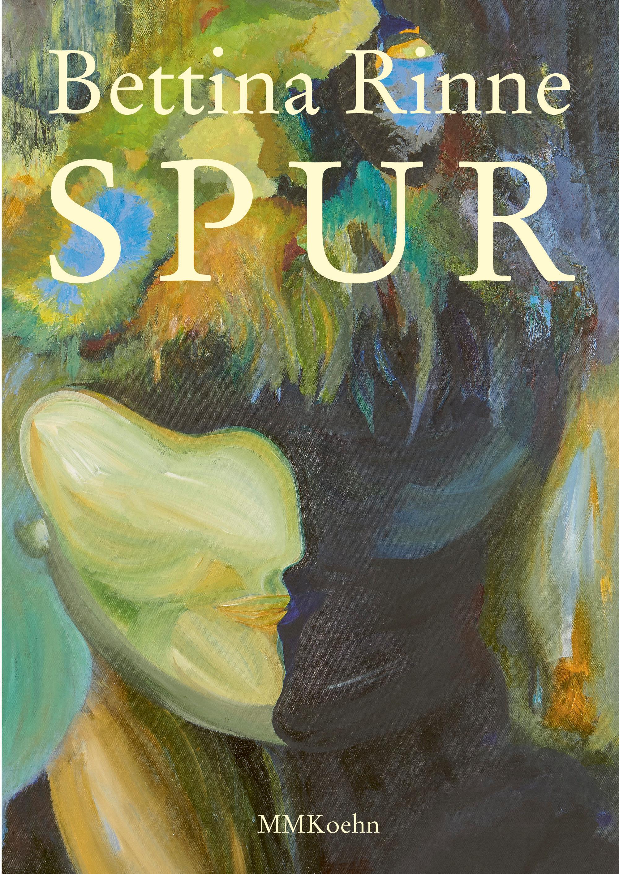 Vorderes Coverbild Bettina Rinne: Spur