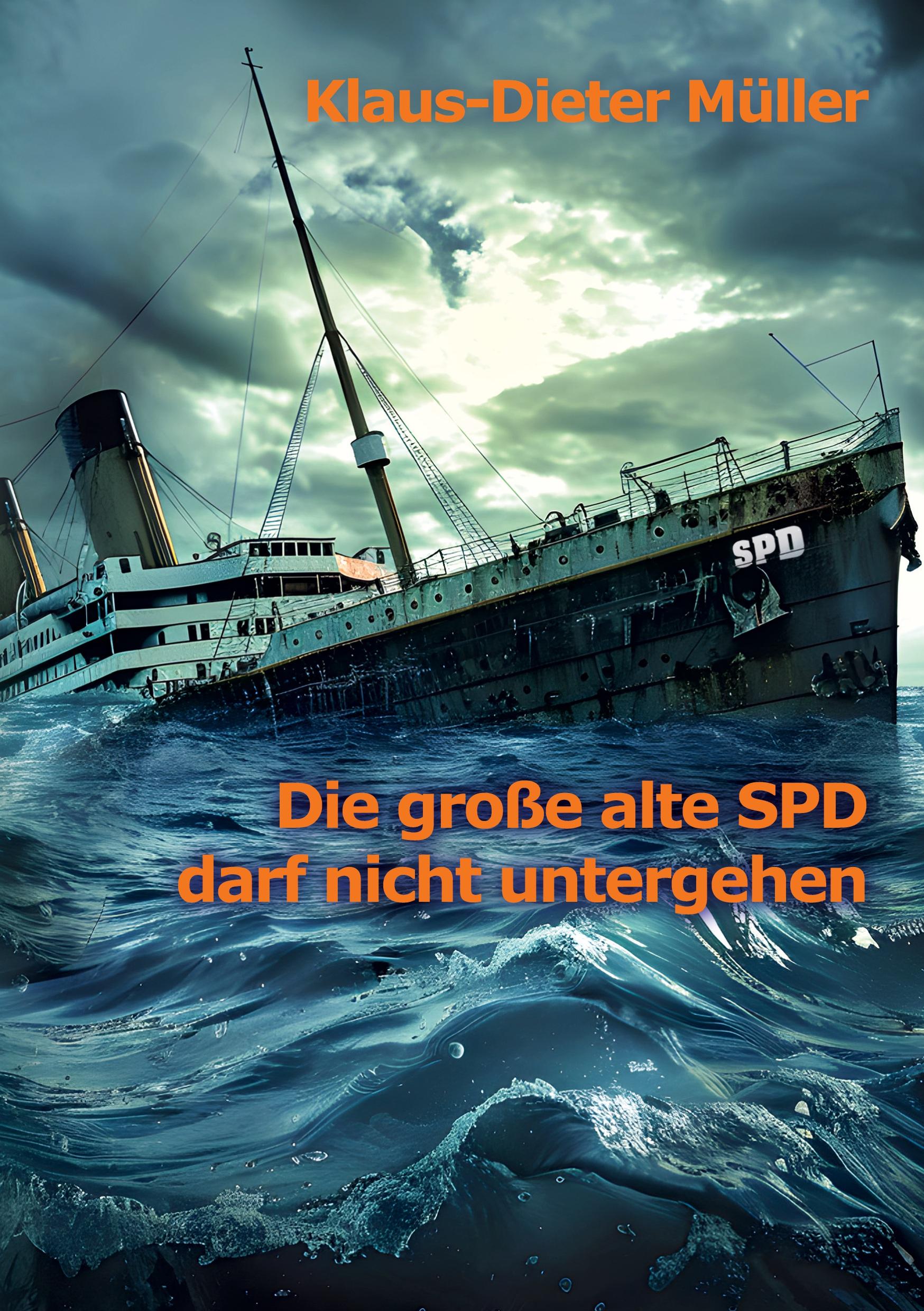 Vorderes Coverbild Die große alte SPD darf nicht untergehen