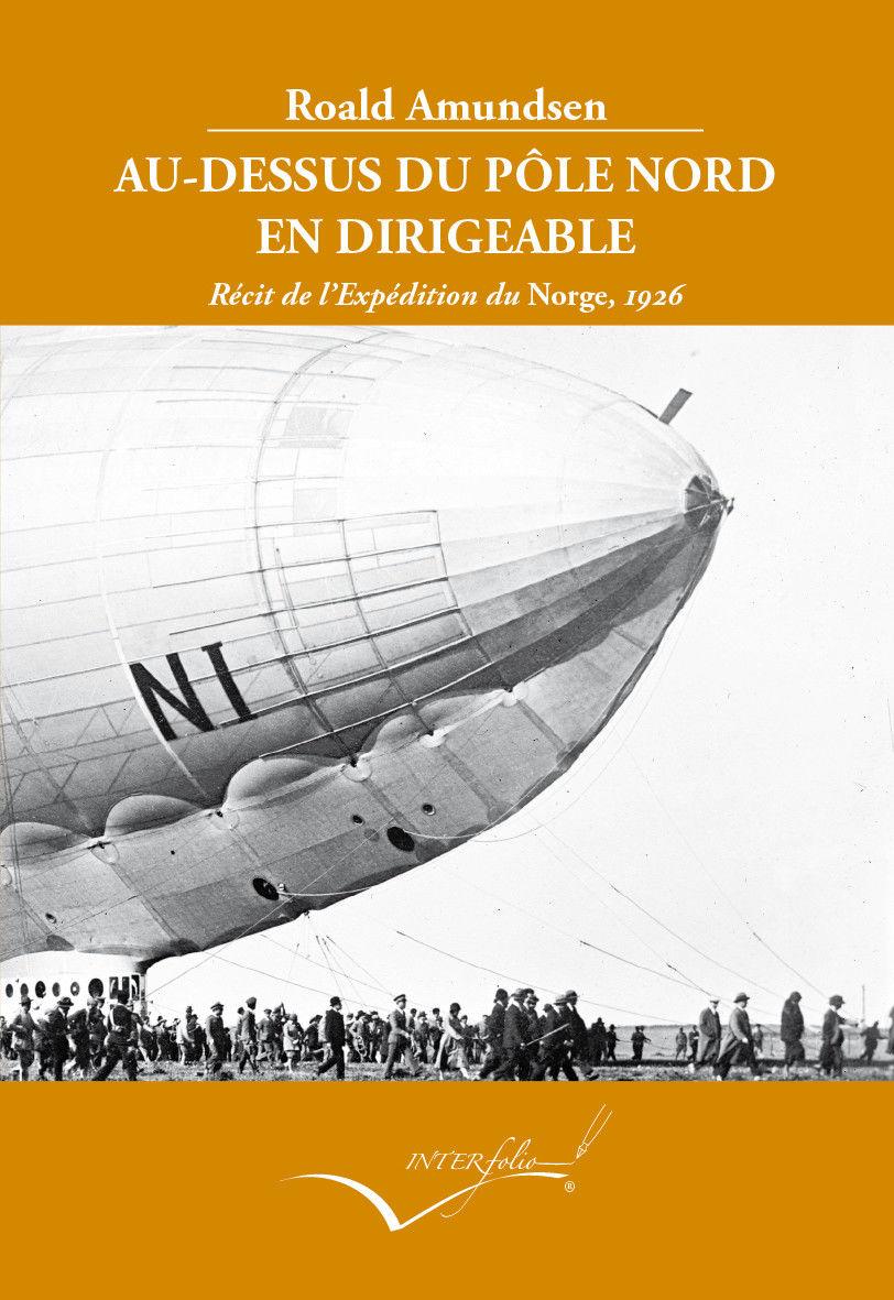 Beispielinhalt (Bild) Au-dessus du pôle Nord en dirigeable : récit de l'Expédition du Norge, 1926