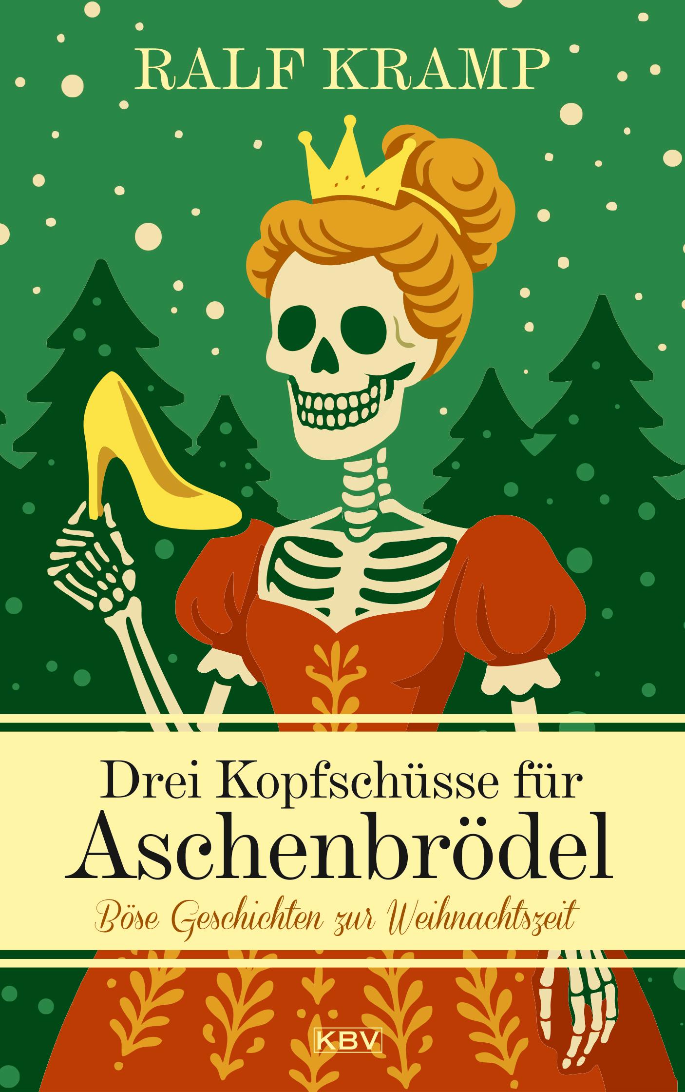 Vorderes Coverbild Drei Kopfschüsse für Aschenbrödel