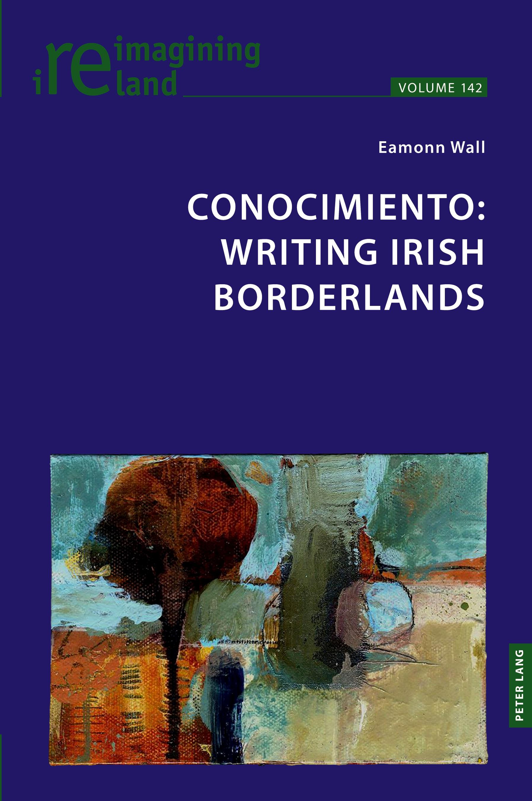 Vorderes Coverbild Conocimiento: Writing Irish Borderlands