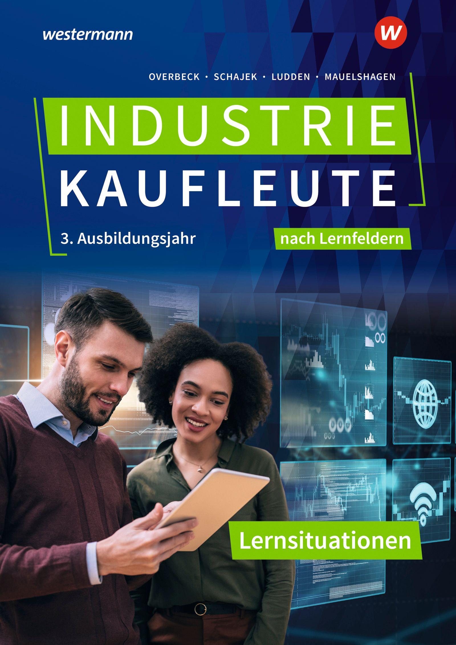 Vorderes Coverbild Industriekaufleute - Ausgabe nach Ausbildungsjahren und Lernfeldern