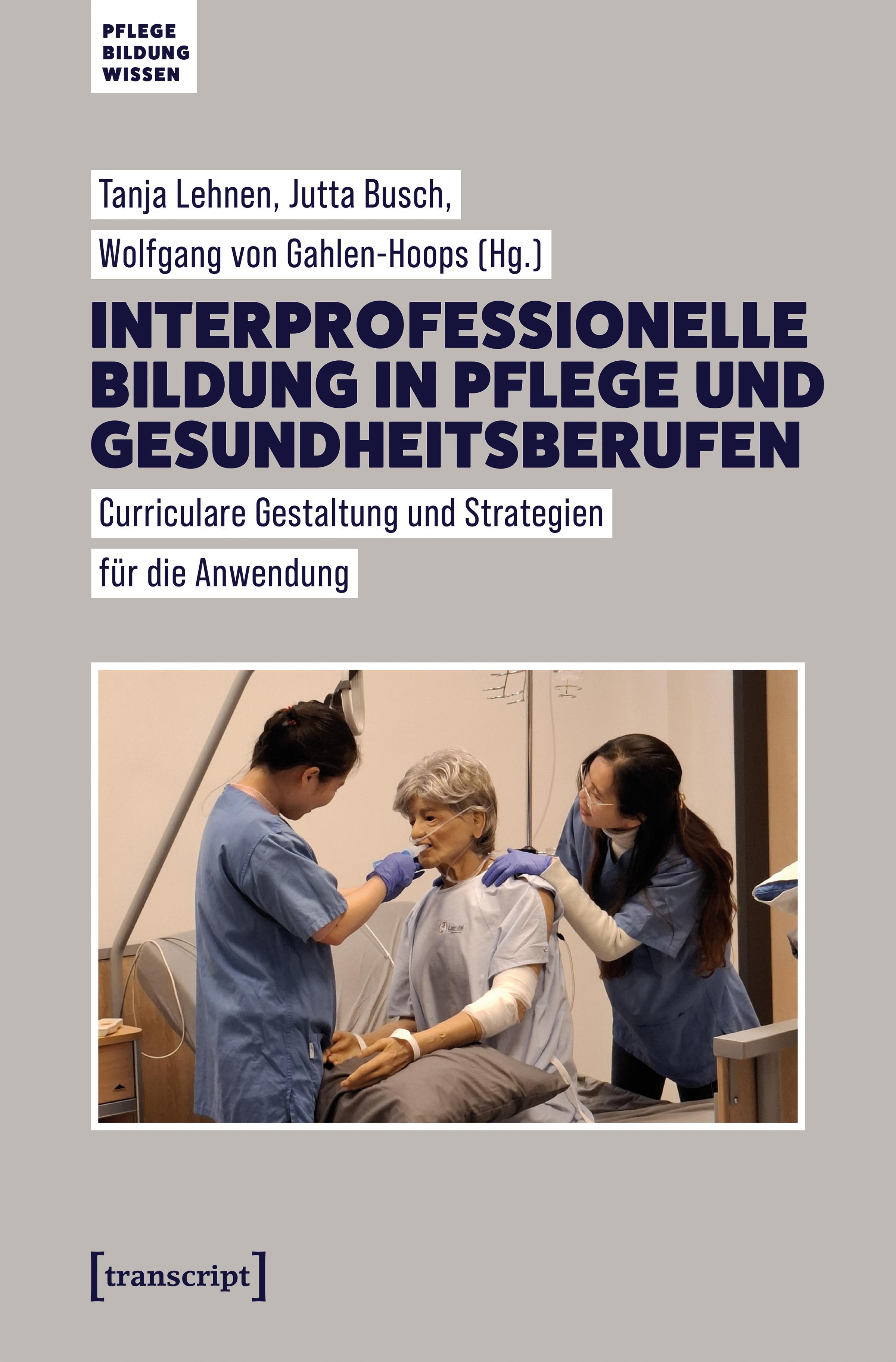 Vorderes Coverbild Interprofessionelle Bildung in Pflege und Gesundheitsberufen