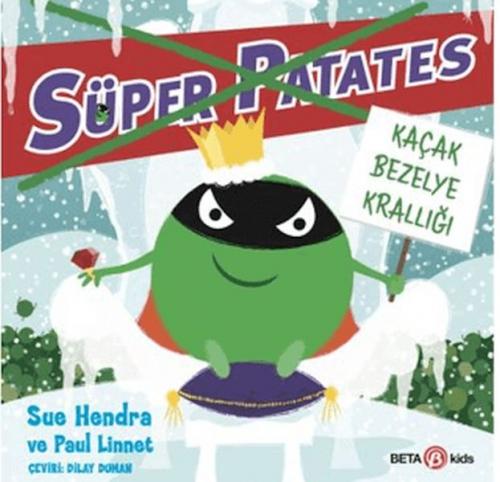 Vorderes Coverbild Kacak Bezelye Kralligi - Süper Patates