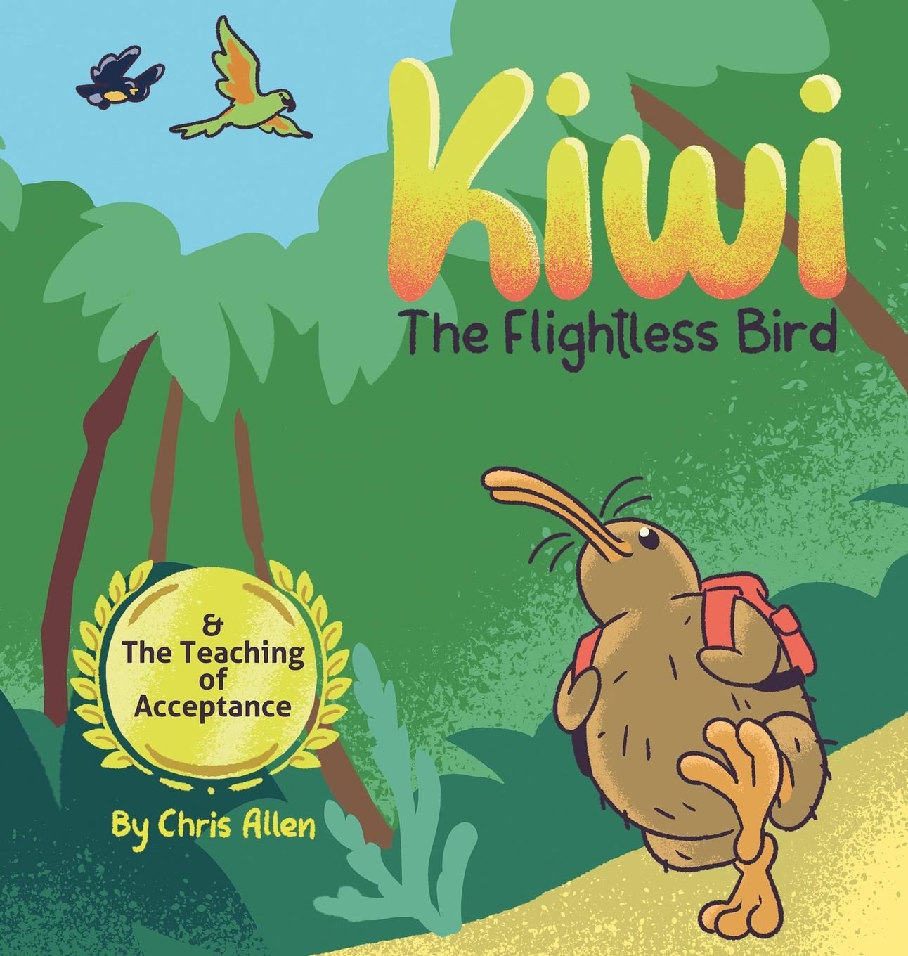 Vorderes Coverbild Kiwi the Flightless Bird & The Teaching of Acceptance
