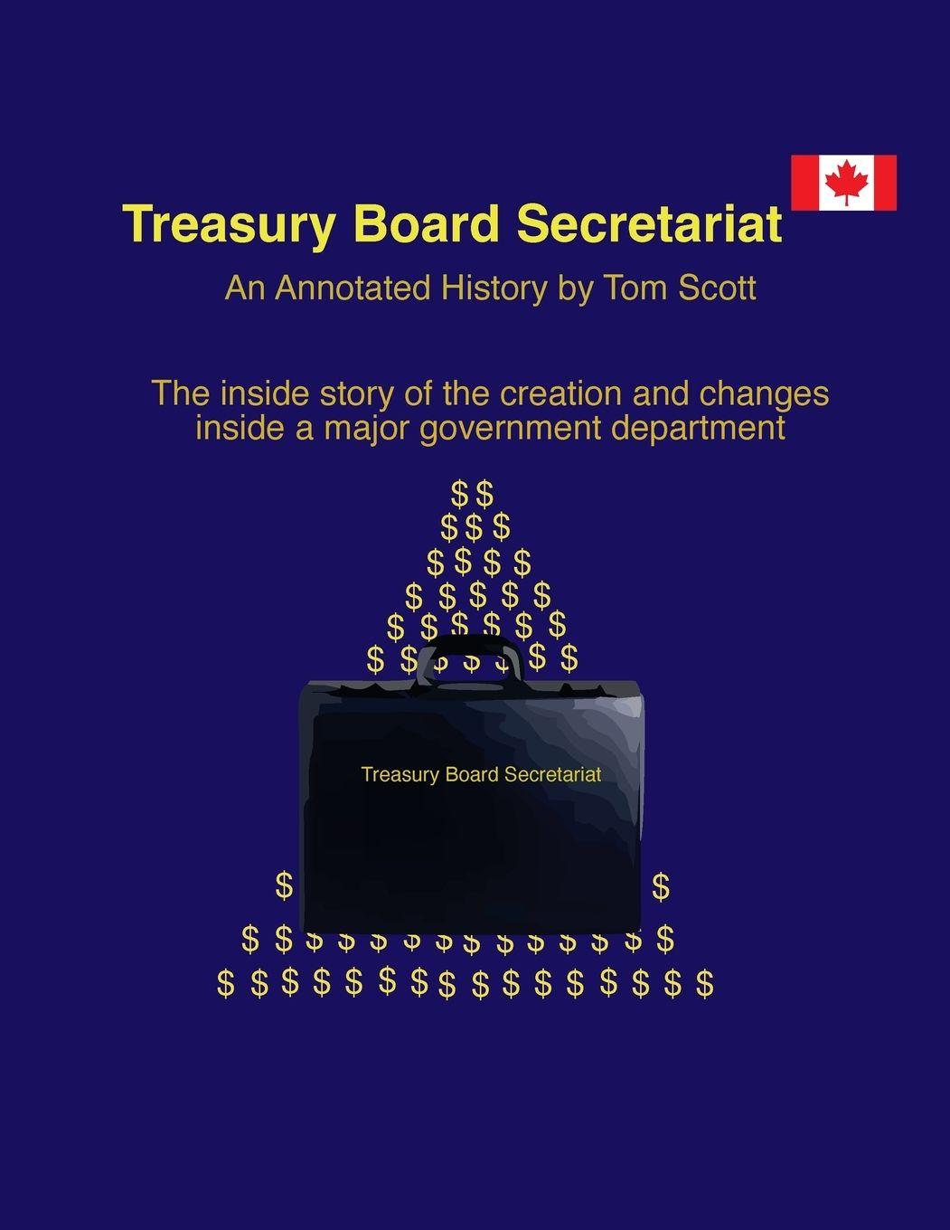 Vorderes Coverbild Treasury Board Secretariat - An Annotated. History
