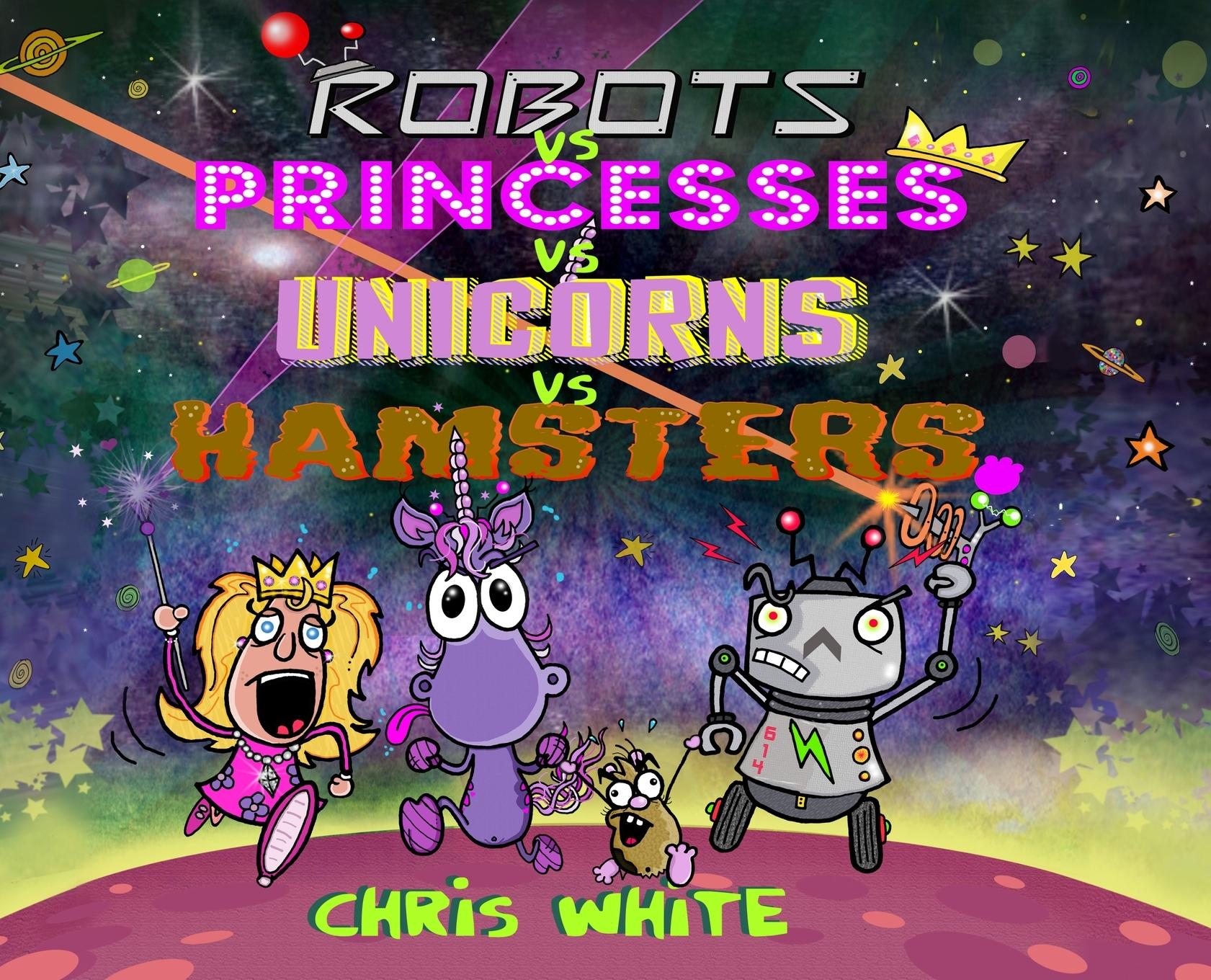 Vorderes Coverbild Robots vs Princesses vs Unicorns vs Hamsters