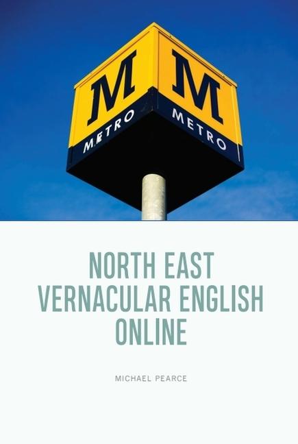 Vorderes Coverbild North East Vernacular English Online