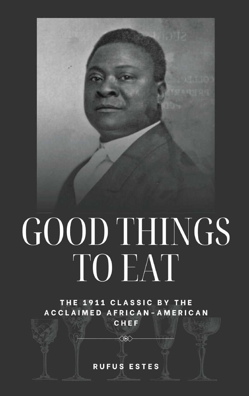 Vorderes Coverbild Good Things to Eat