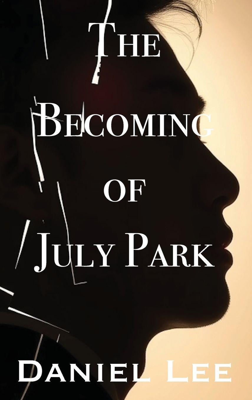 Vorderes Coverbild The Becoming of July Park