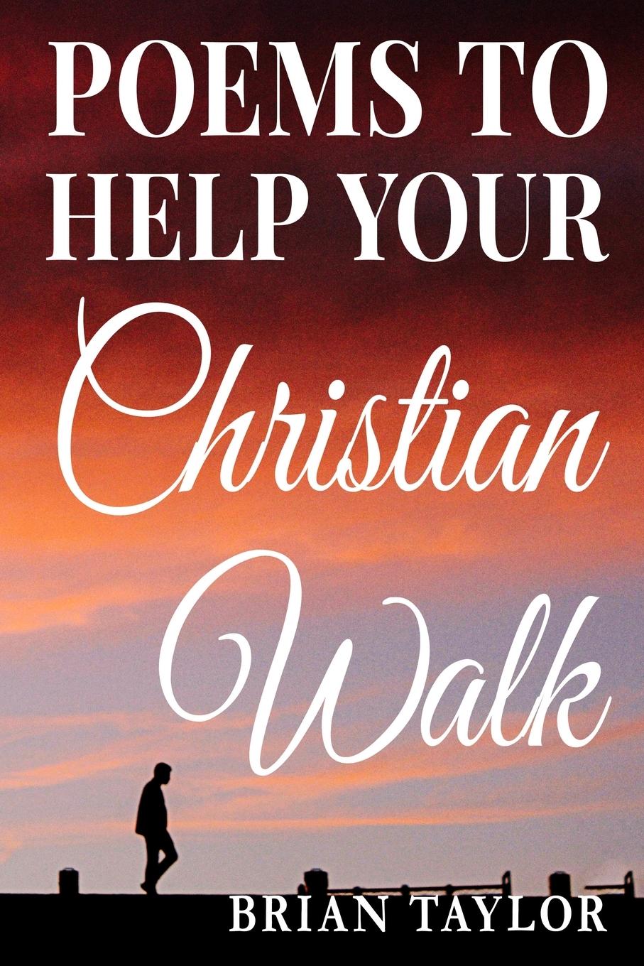 Vorderes Coverbild Poems To Help Your Christian Walk