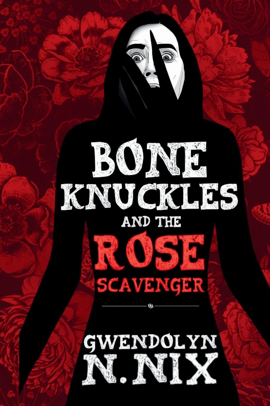 Vorderes Coverbild Bone Knuckles and the Rose Scavenger