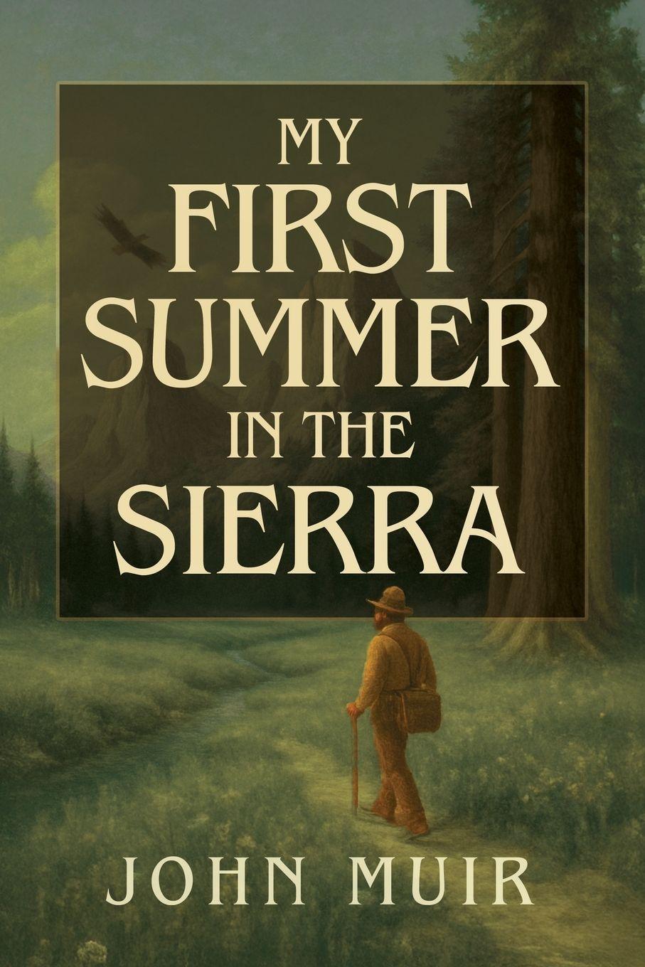 Vorderes Coverbild My First Summer in the Sierra Illustrated