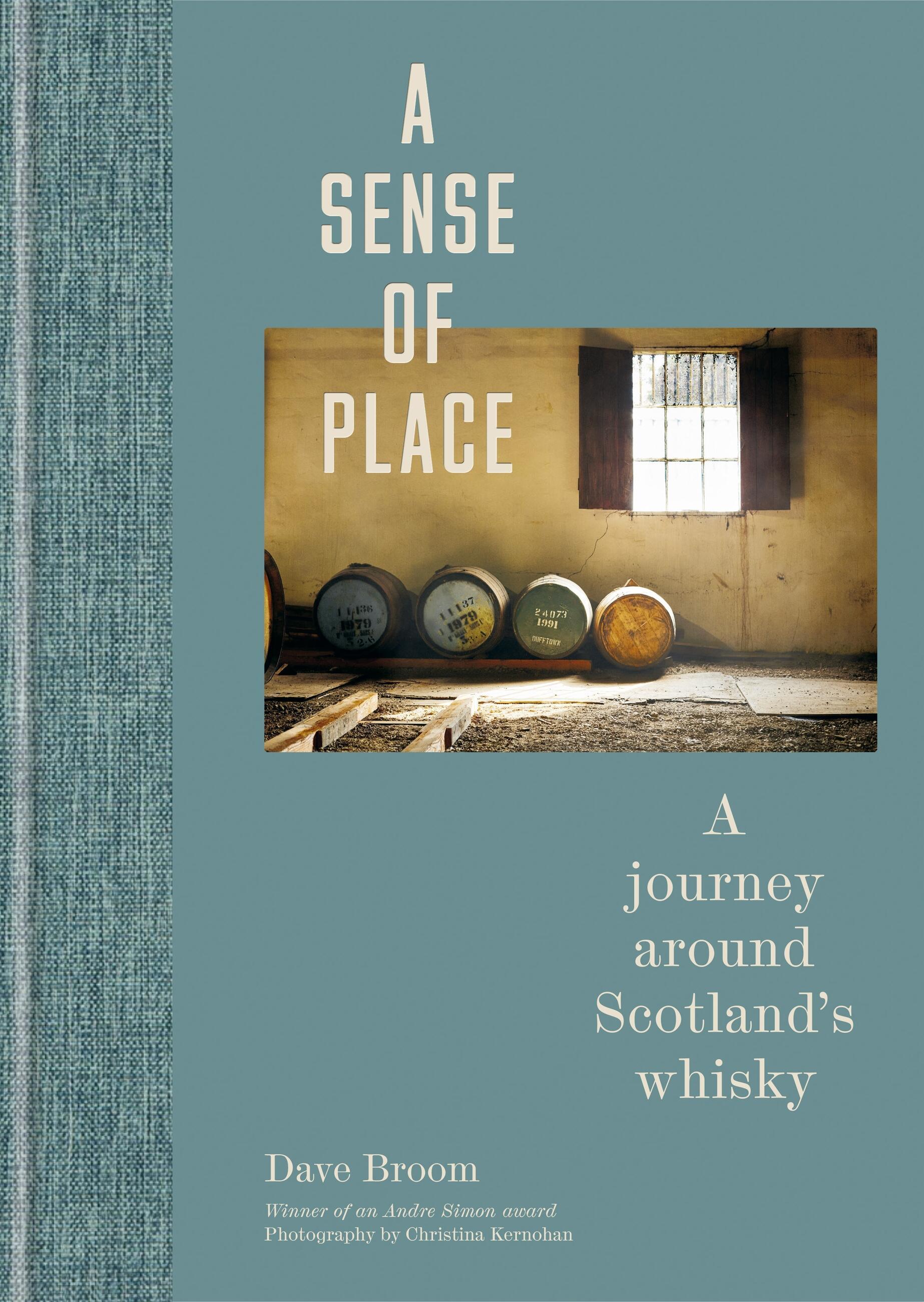 Vorderes Coverbild A Sense of Place: A Journey Around Scotland's Whisky