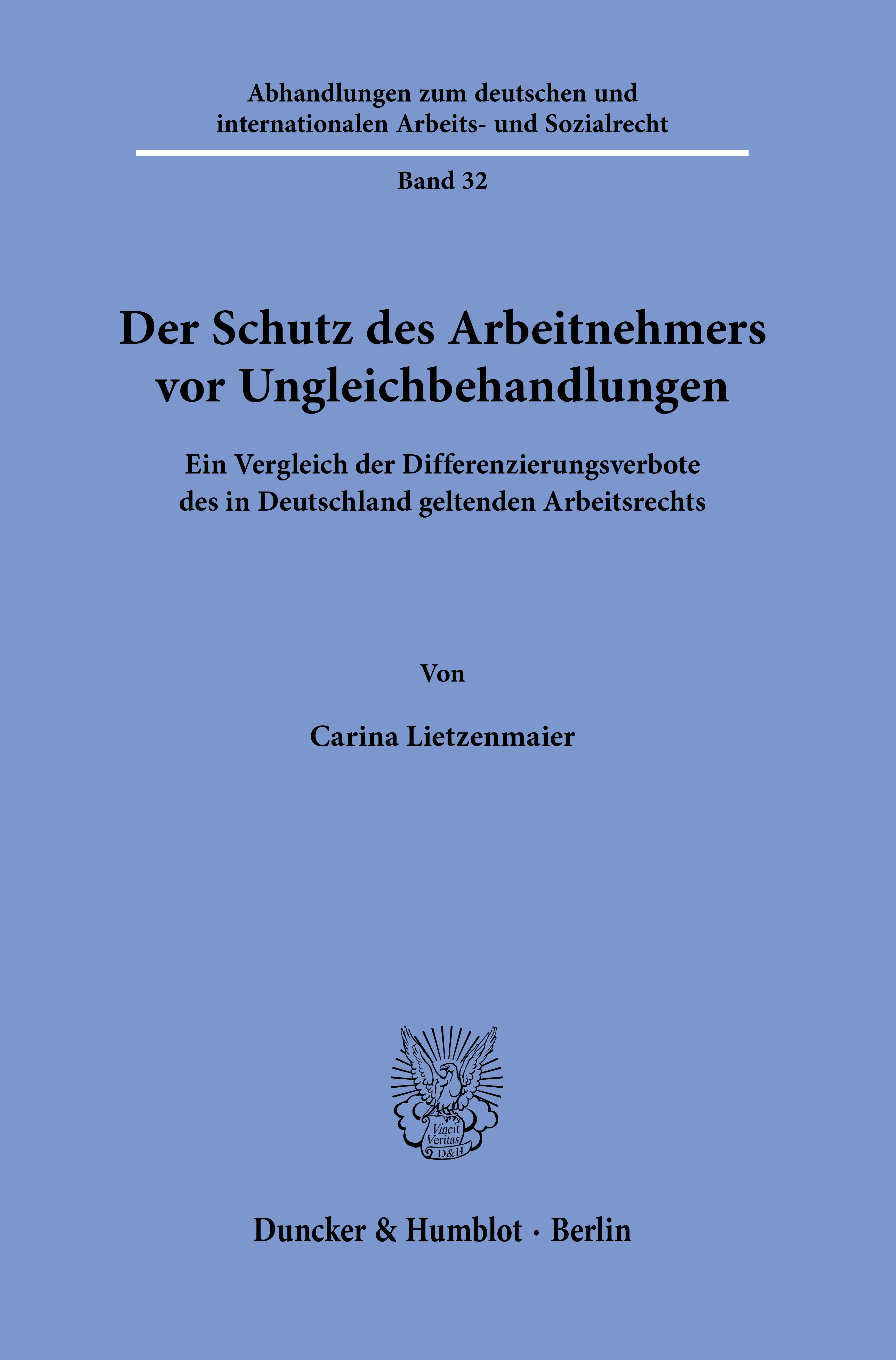 Vorderes Coverbild Der Schutz des Arbeitnehmers vor Ungleichbehandlungen