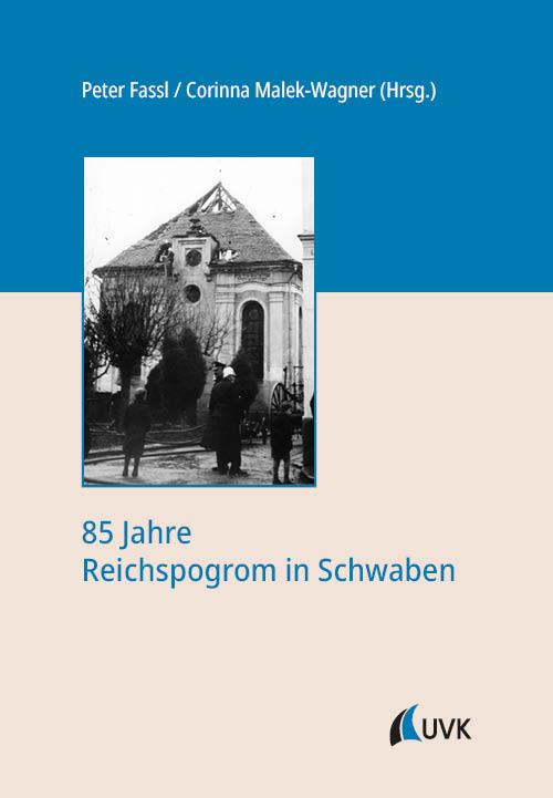 Vorderes Coverbild 85 Jahre Reichspogrom in Schwaben