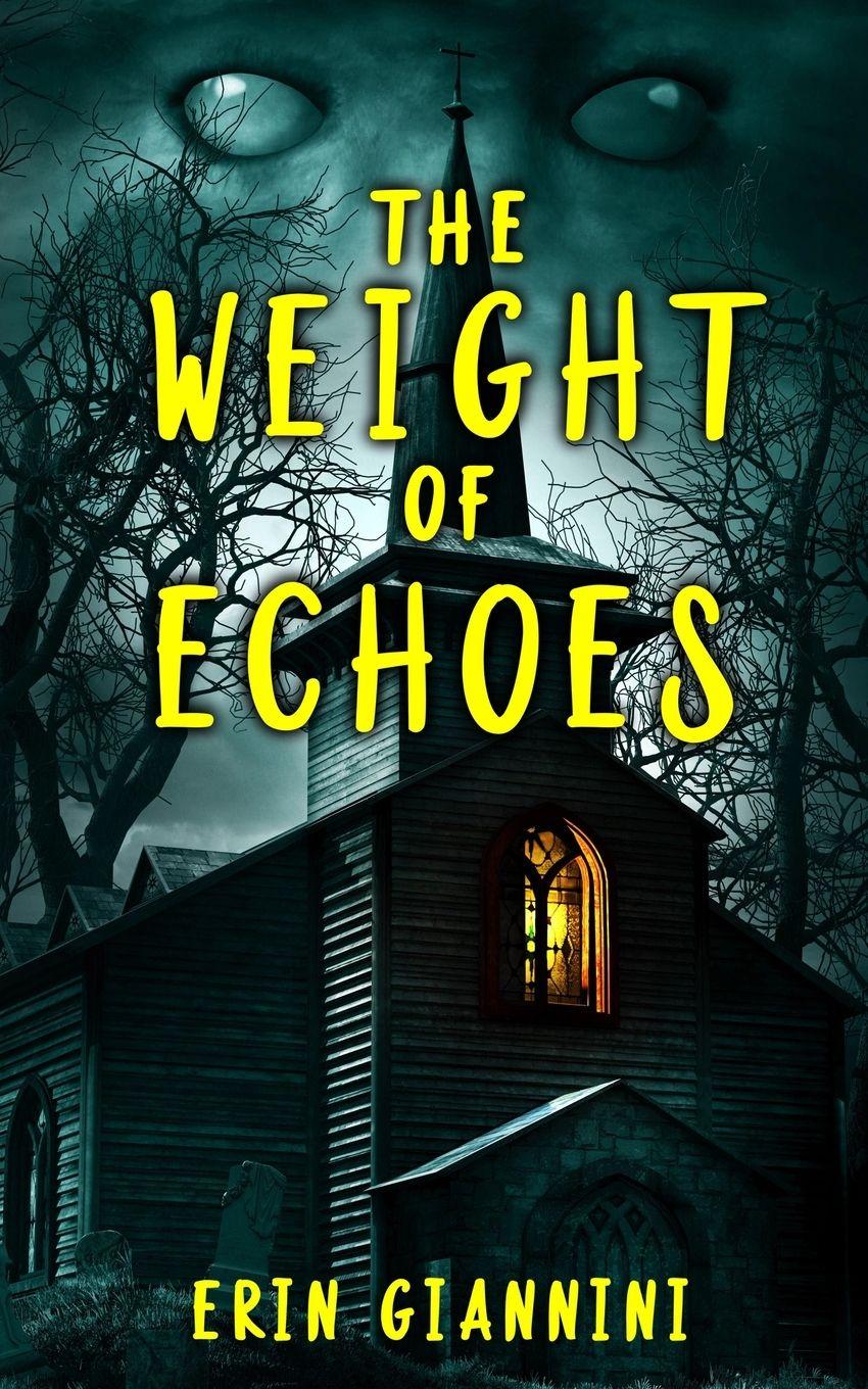 Vorderes Coverbild The Weight of Echoes