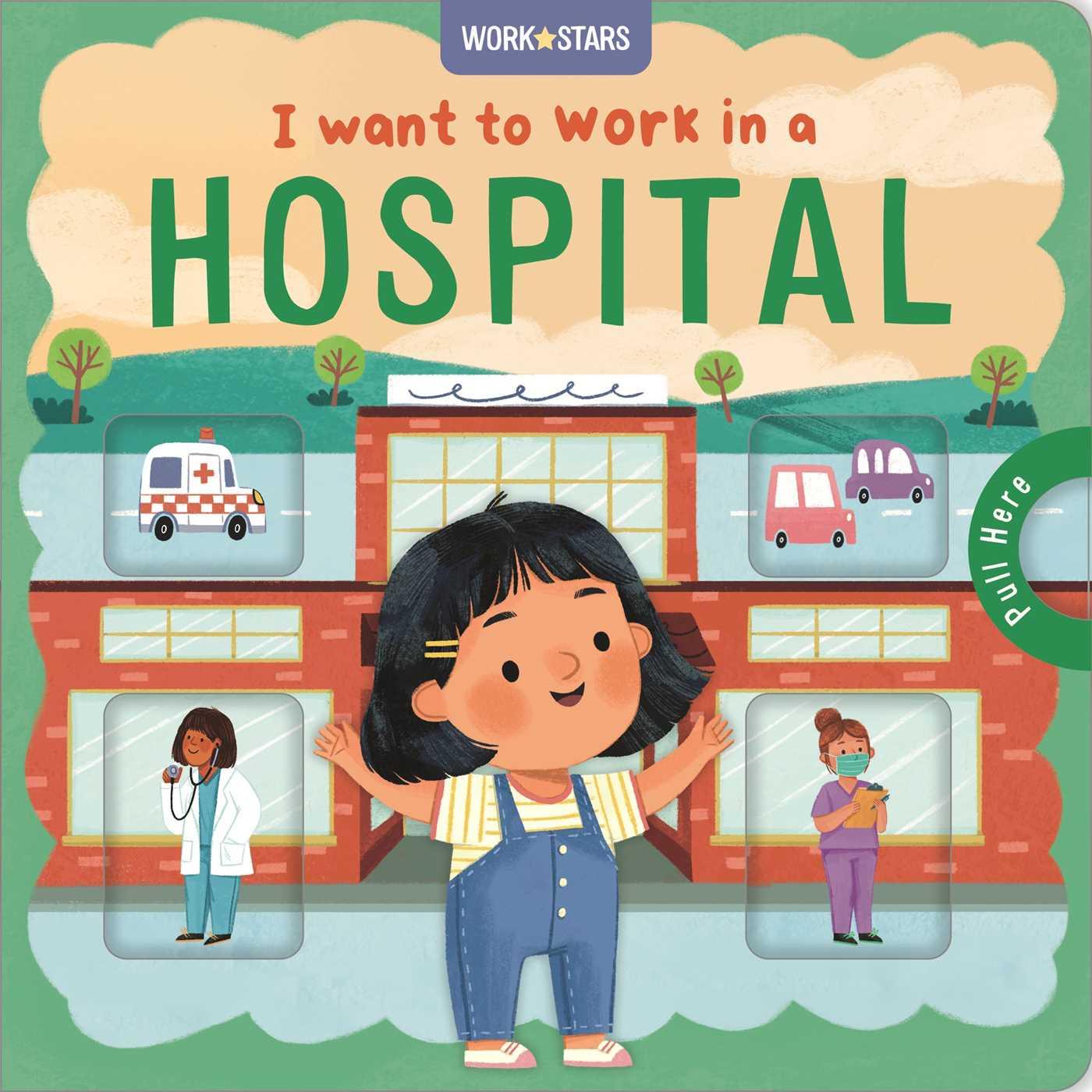 Vorderes Coverbild I Want to Work in a Hospital