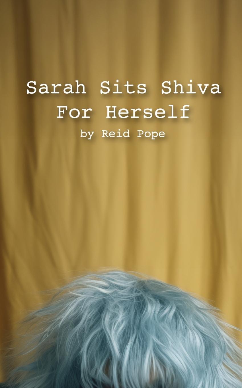 Vorderes Coverbild Sarah Sits Shiva For Herself