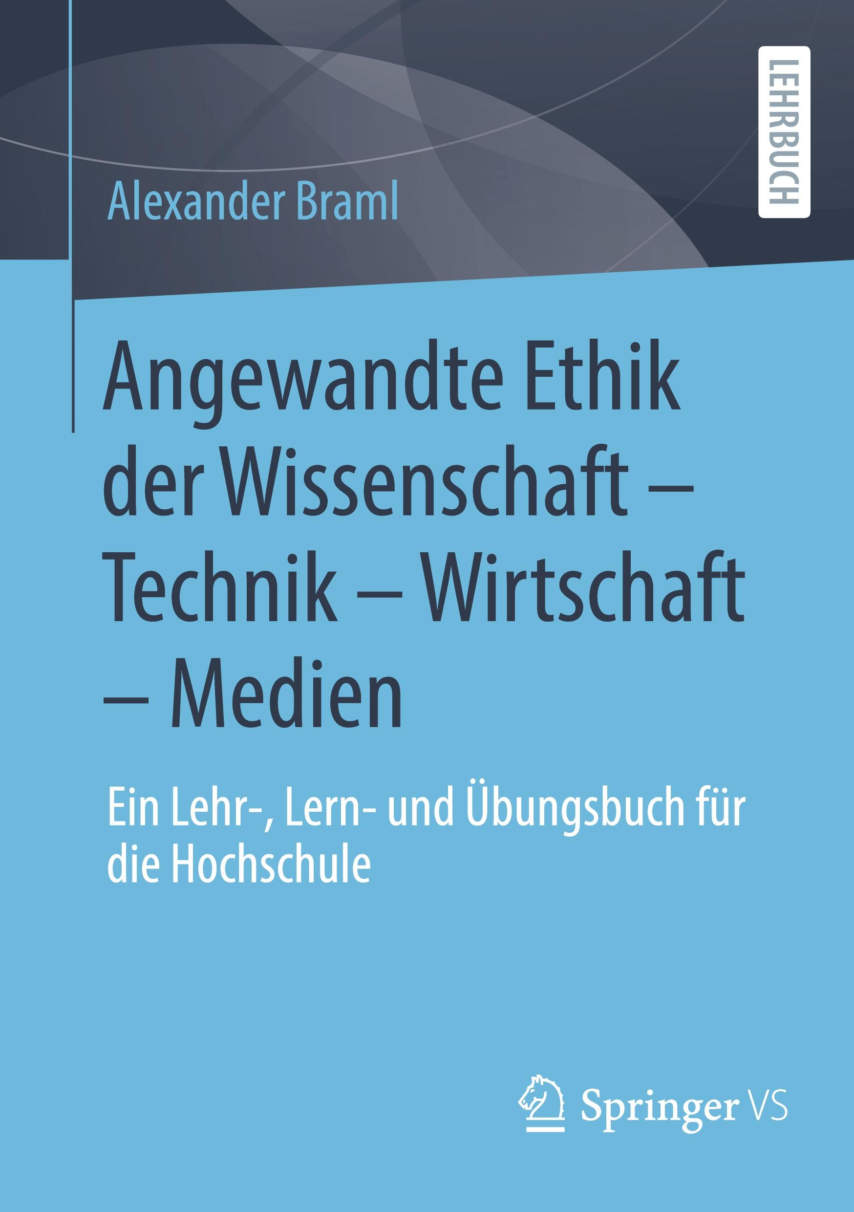 Vorderes Coverbild Angewandte Ethik der Wissenschaft - Technik - Wirtschaft - Medien
