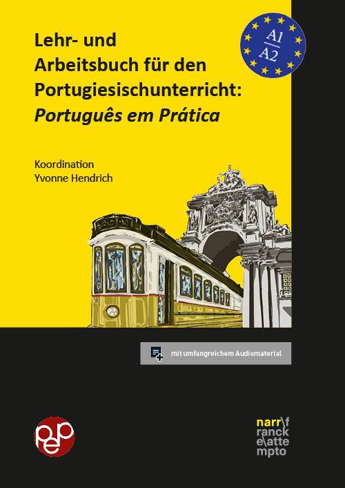 Vorderes Coverbild Lehr- und Arbeitsbuch für den Portugiesischunterricht: Português em Prática
