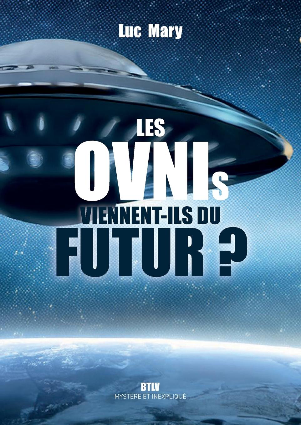 Vorderes Coverbild Les OVNIs viennent-ils du futur ?