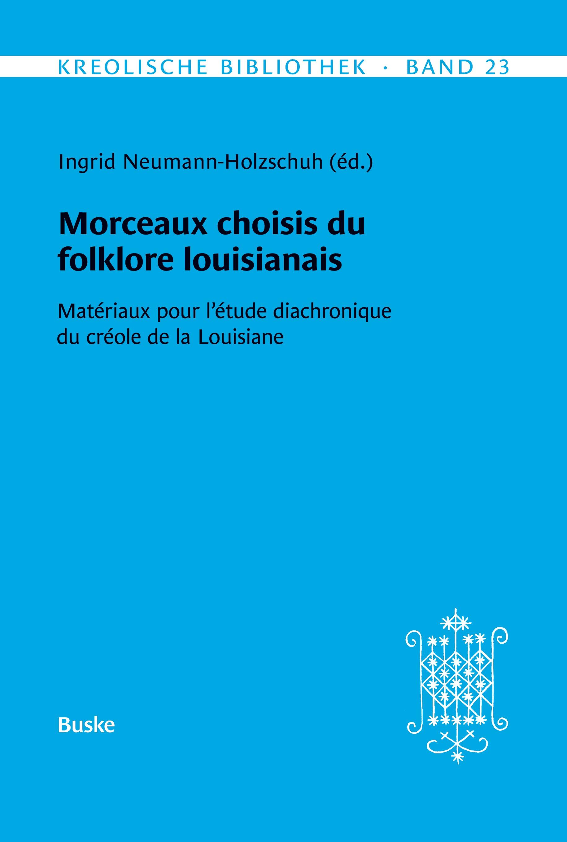 Vorderes Coverbild Kreolische Bibliothek 23: Morceaux choisis du folklore louisianais