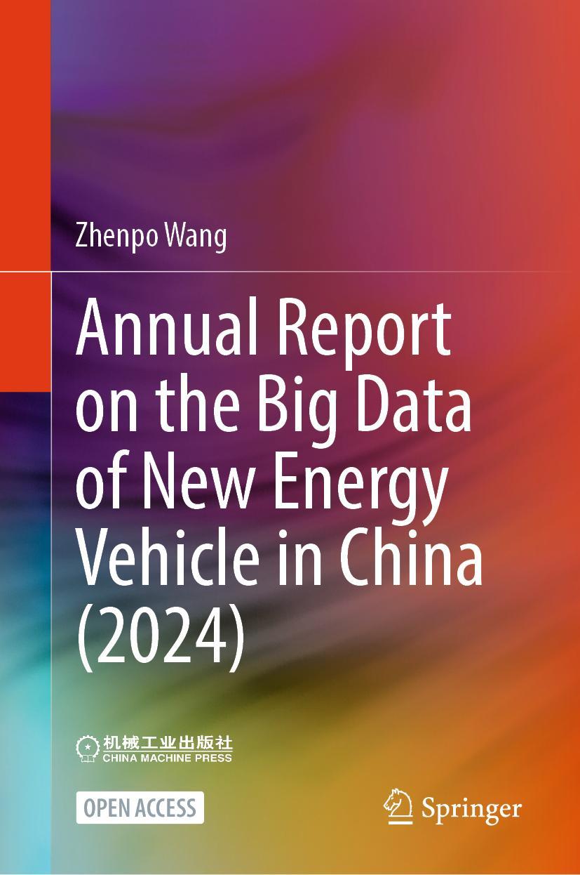Vorderes Coverbild Annual Report on the Big Data of New Energy Vehicle in China (2024)