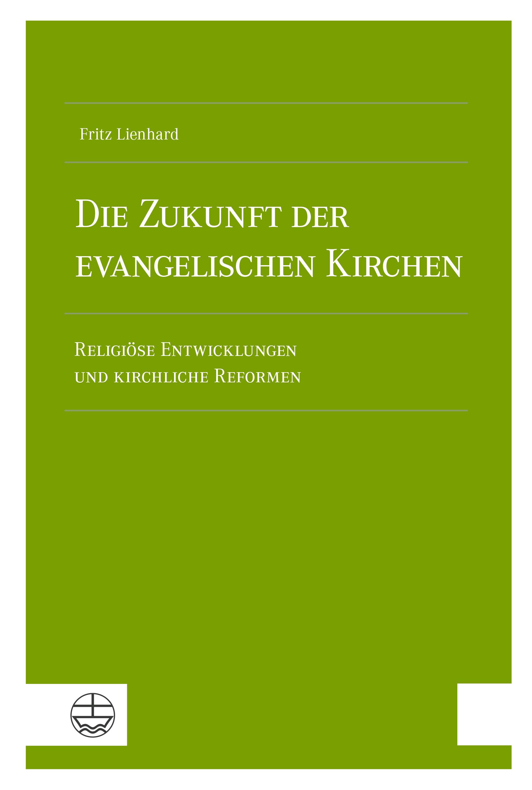 Vorderes Coverbild Die Zukunft der evangelischen Kirchen