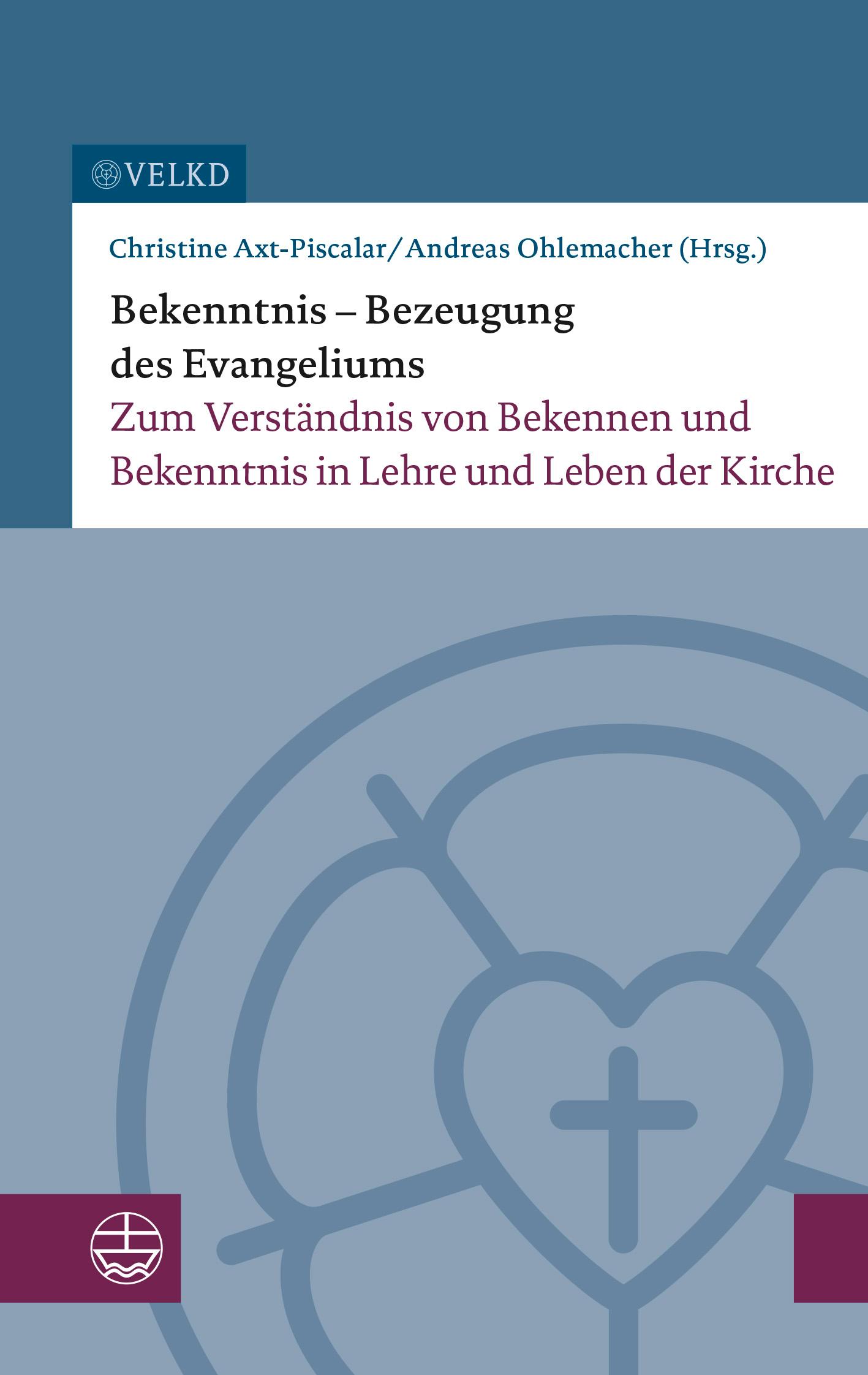 Vorderes Coverbild Bekenntnis - Bezeugung des Evangeliums