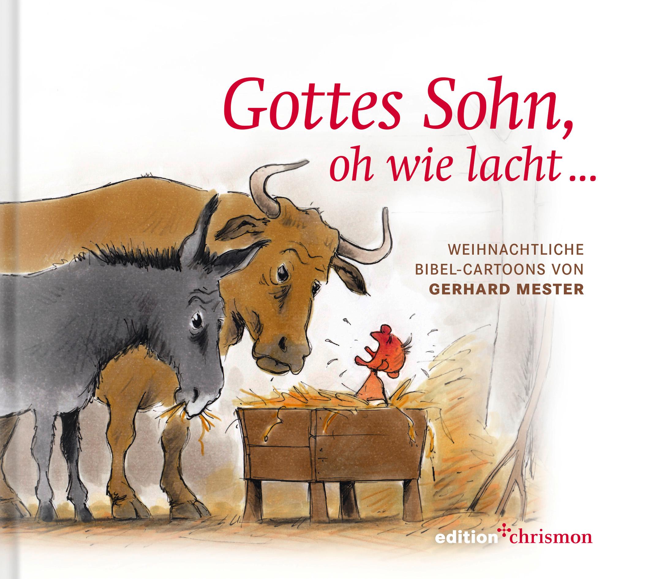 Vorderes Coverbild Gottes Sohn, oh wie lacht ...