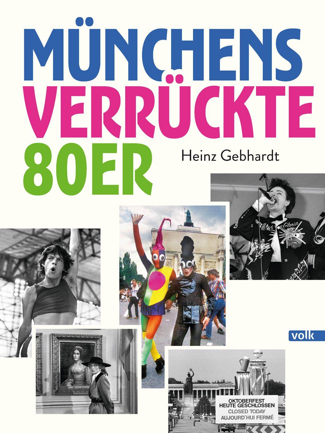 Vorderes Coverbild Münchens verrückte 80er