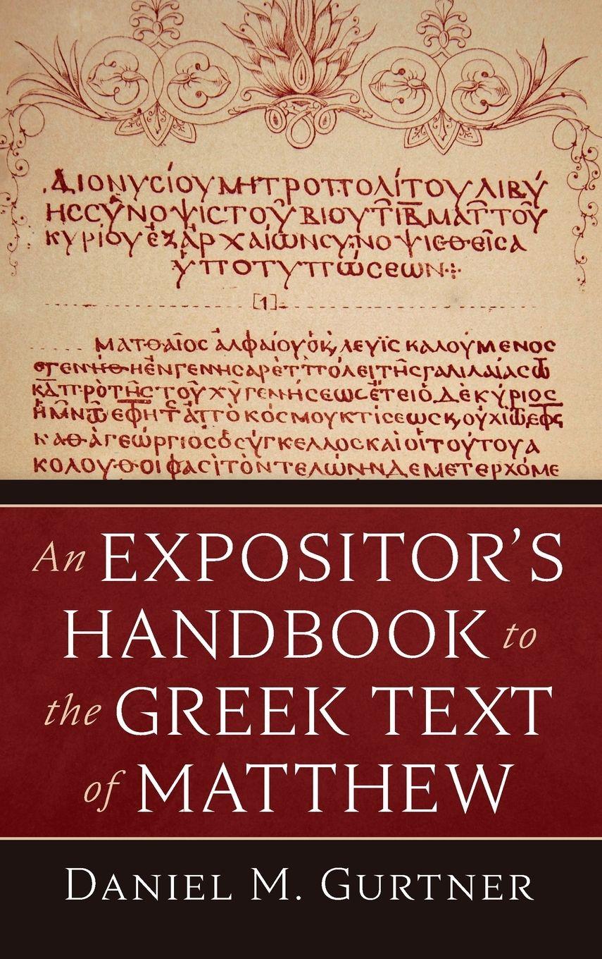 Vorderes Coverbild An Expositor's Handbook to the Greek Text of Matthew