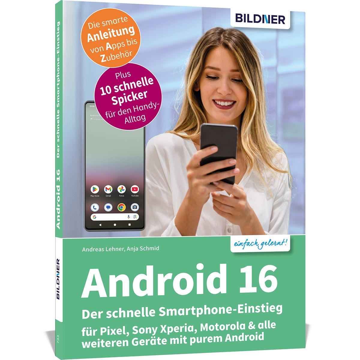 Vorderes Coverbild Android 16 - Der schnelle Smartphone-Einstieg - Für Einsteiger ohne Vorkenntnisse