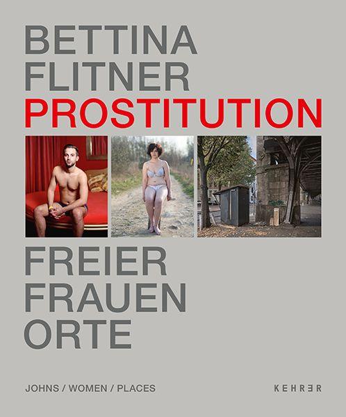 Vorderes Coverbild Prostitution - Freier, Frauen, Orte