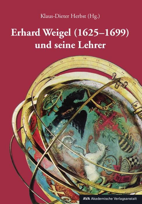 Vorderes Coverbild Erhard Weigel (1625-1699) und seine Lehrer