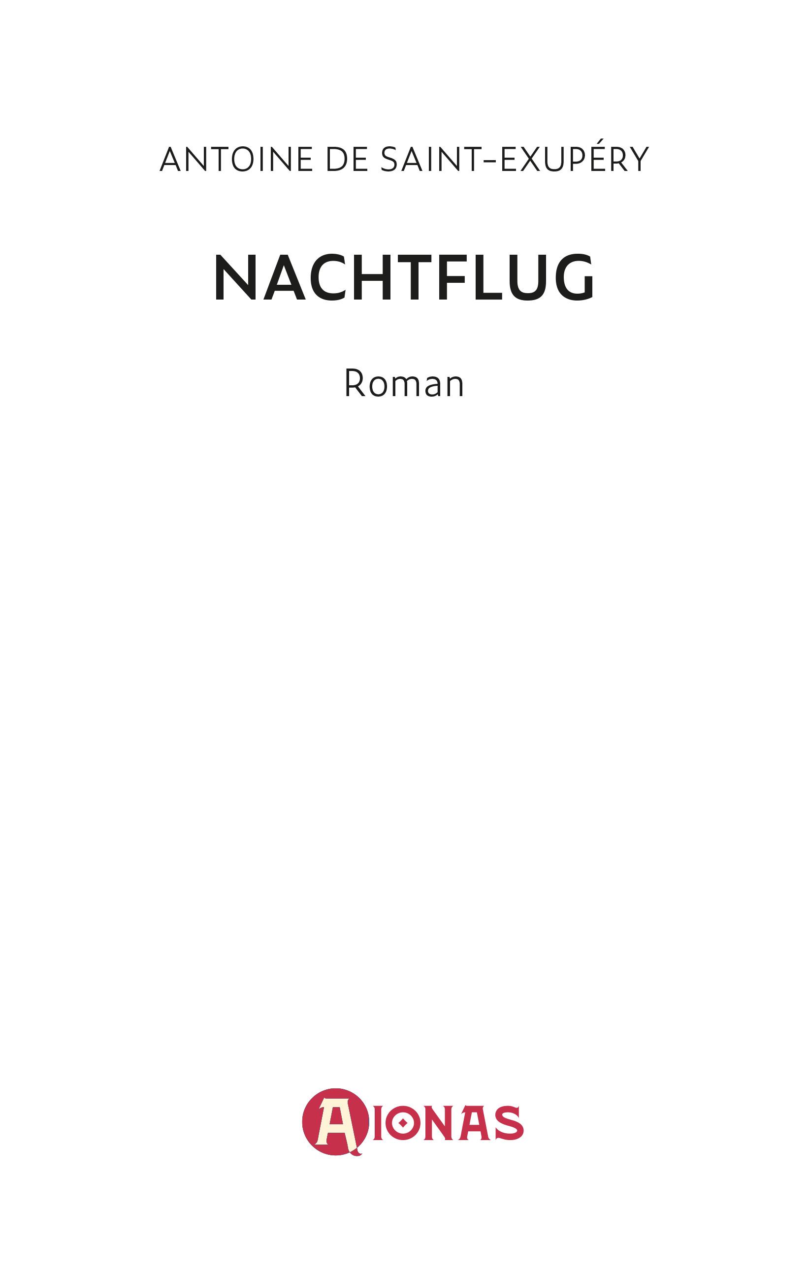 Beispielinhalt (Bild) Nachtflug. Roman. Antoine de Saint-Exupéry