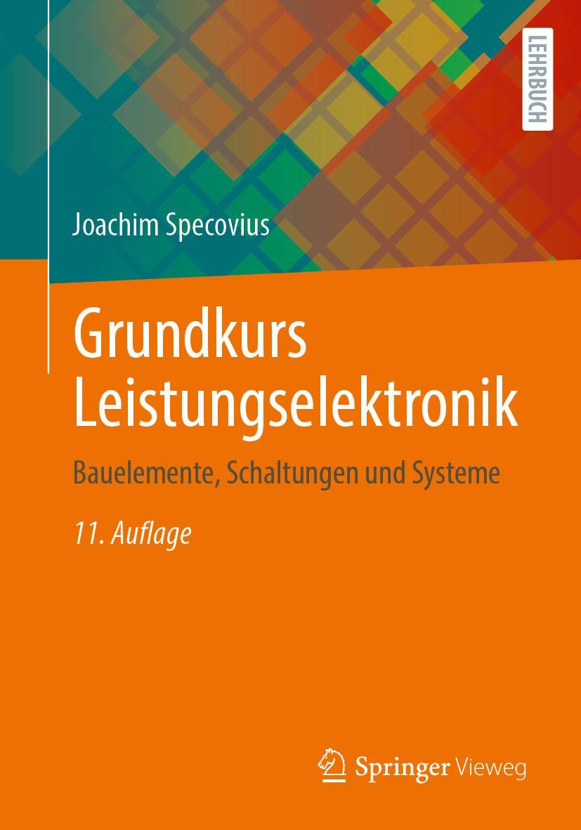 Vorderes Coverbild Grundkurs Leistungselektronik