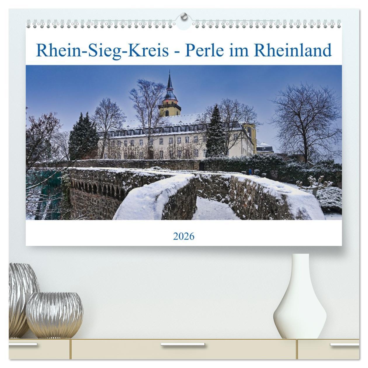 Vorderes Coverbild Rhein-Sieg-Kreis - Perle im Rheinland (hochwertiger Premium Wandkalender 2026 DIN A2 quer), Kunstdruck in Hochglanz