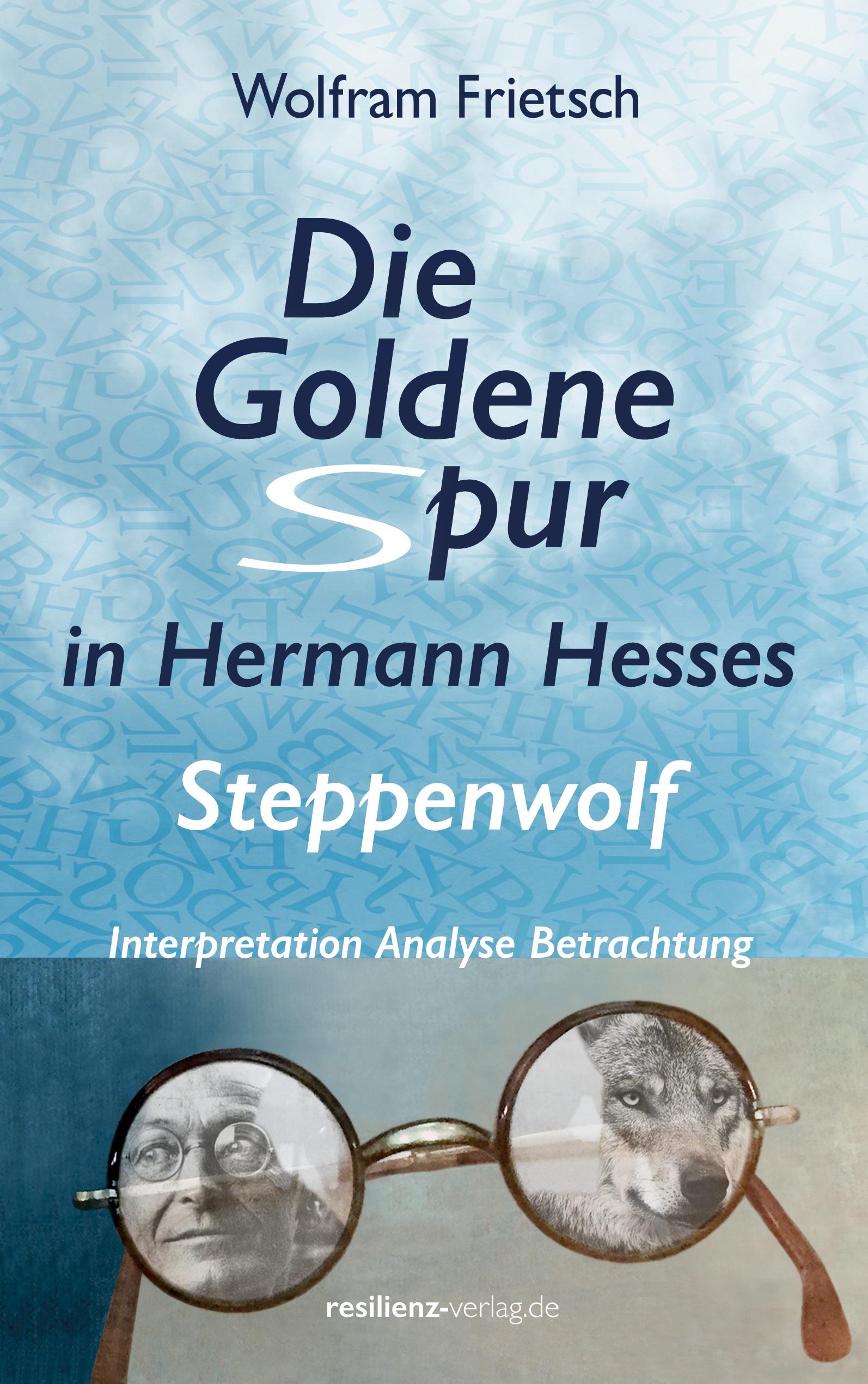 Vorderes Coverbild Die Goldene Spur in Hermann Hesses Steppenwolf