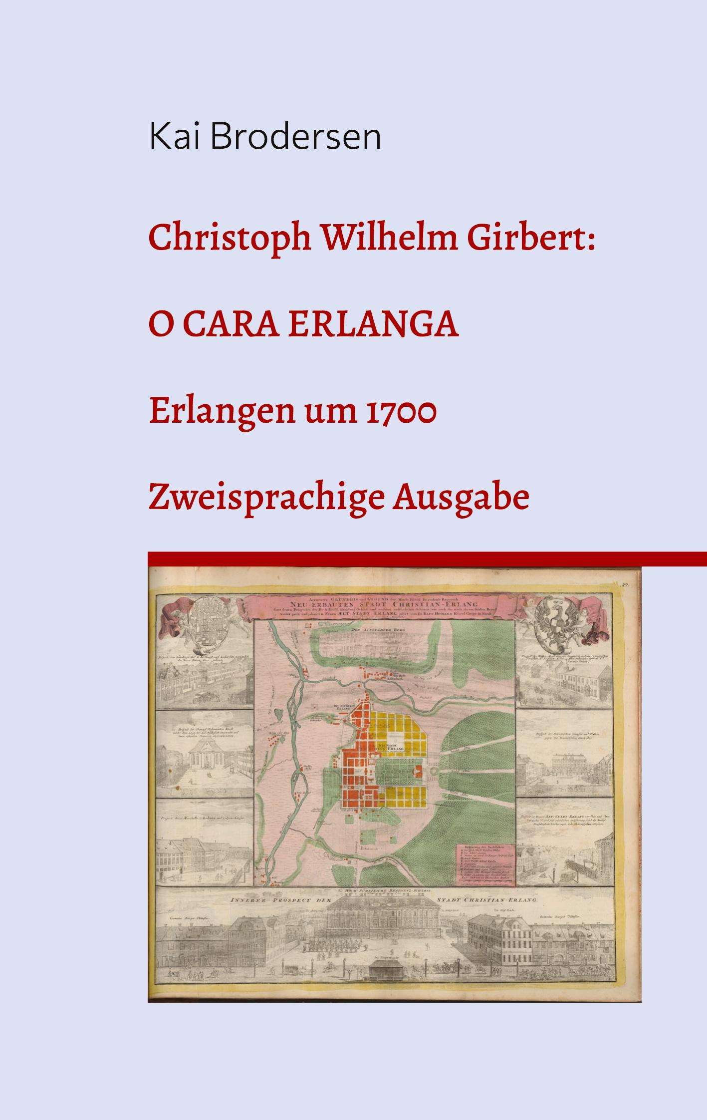 Vorderes Coverbild Christoph Wilhelm Girbert: O cara Erlanga